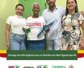 Entrega dos kits digitais para às famílias em Abel Figueiredo-PA.