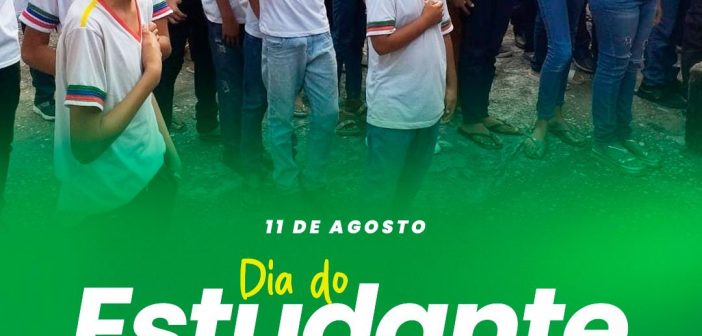 11 de Agosto – Dia do Estudante