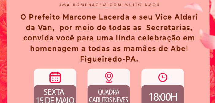 CONVITE ESPECIAL DO DIA DAS MÃES